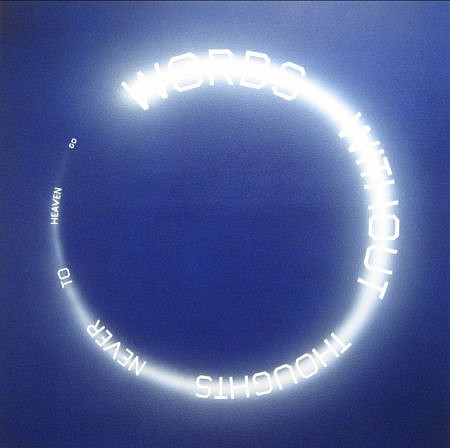 Ed Ruscha, Words Without Thoughts Never to Heaven Go
1987, acrylic on canvas